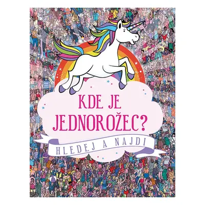 Kde je jednorožec? - Hledej a najdi - Simon Ecob