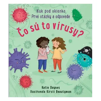 Čo sú to vírusy - Katie Daynes