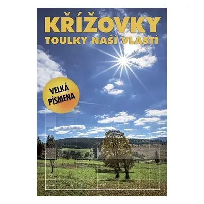 Křížovky - Toulky naší vlastí - Kolektiv