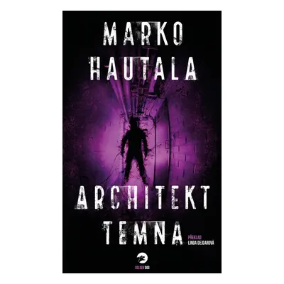 Architekt temna - Marko Hautala