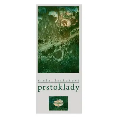 Prstoklady - Etela Farkašová