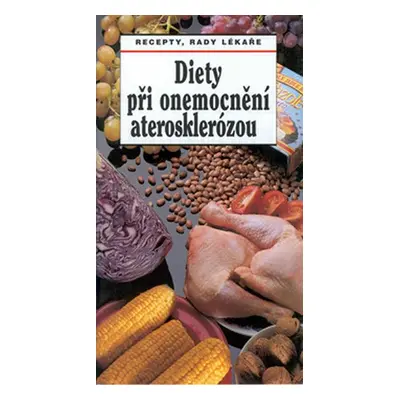 DIETY PŘI ONEM. ATEROSKLEROZOU - Pavel Gregor