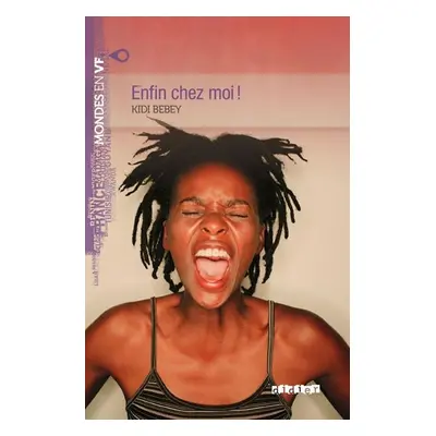 Mondes en VF A2 Enfin Chez Moi! - Kidi Bebey