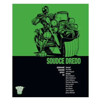 Soudce Dredd 02 - Sebrané soudní spisy - John Wagner