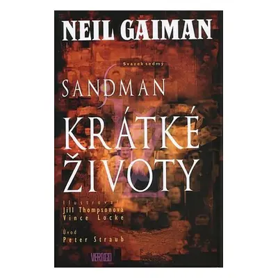 Sandman 7 - Krátké životy, 2. vydání - Neil Gaiman