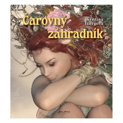 Čarovný záhradník - Kristína Janegová