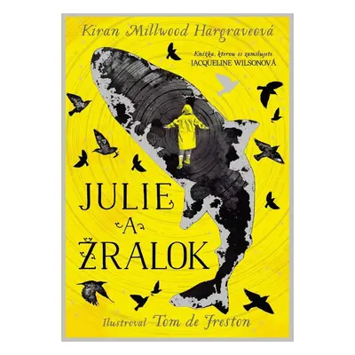 Julie a žralok - Kiran Millwood Hargrave