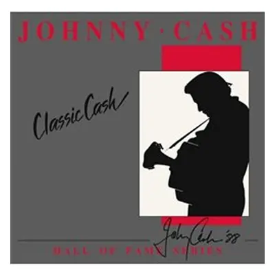 Johnny Cash: Classic Cash - Hall Of Fame Series 2LP - Johnny Cash