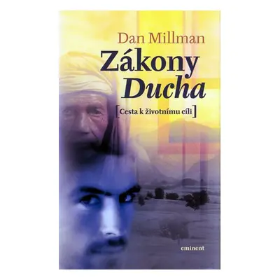 Zákony ducha (Cesta k životnímu cíli) - Dan Millman