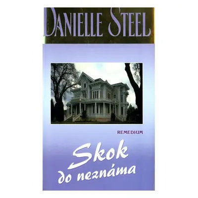 Skok do neznáma - Danielle Steel