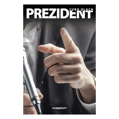 Prezident - Ľubomír Olach