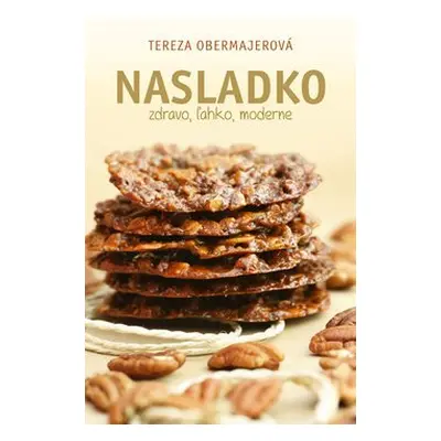 Nasladko - Tereza Obejmajerová