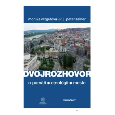 Dvojrozhovor - Monika Vrzgulová; Peter Salner