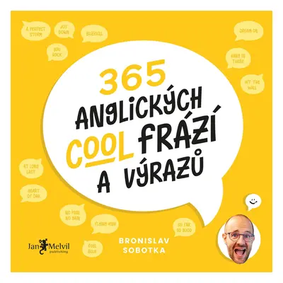 365 anglických cool frází a výrazů - Bronislav Sobotka