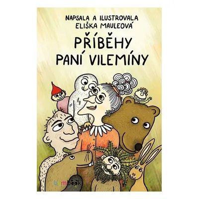 Příběhy paní Vilemíny - Eliška Mauleová