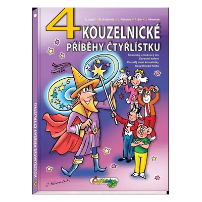 4 kouzelnické příběhy Čtyřlístku - Radim Krajčovič