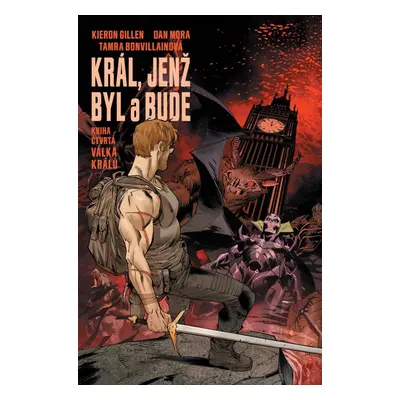 Král, jenž byl a bude 4 - Válka králů - Kieron Gillen