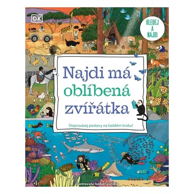 Najdi má oblíbená zvířata - Kolektiv autorů