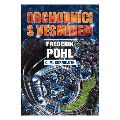 Obchodníci s vesmírem - Frederik Pohl