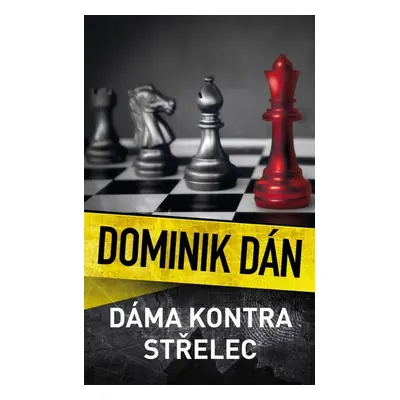 Dáma kontra střelec, 1. vydání - Dominik Dán