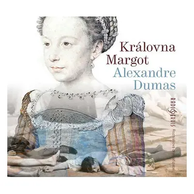 Královna Margot - CD - Alexandre Dumas