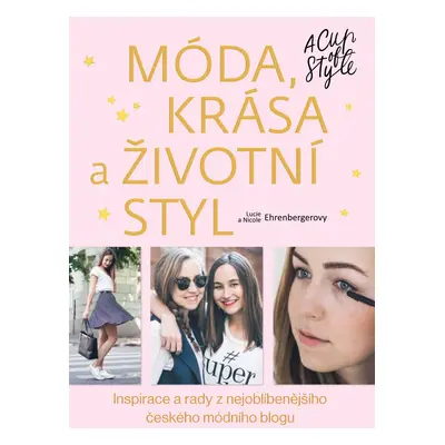 Móda, krása a životní styl - A Cup of Style - Lucie Ehrenberger