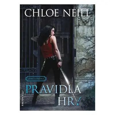 Upíři z Chicaga 7 - Pravidla hry - Chloe Neill