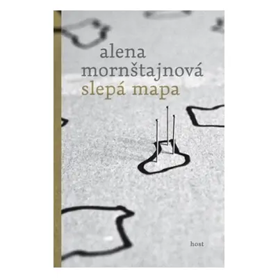 Slepá mapa, 2. vydání - Alena Mornštajnová