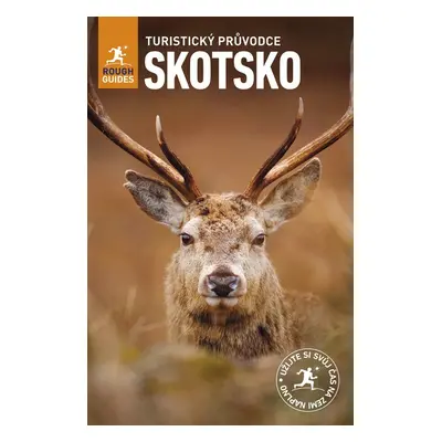 Skotsko - Turistický průvodce - kolektiv autorů