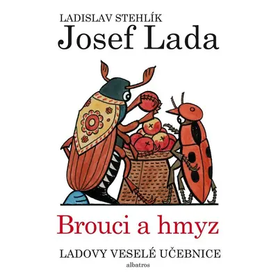 Ladovy veselé učebnice (3) - Brouci a hmyz - Josef Lada