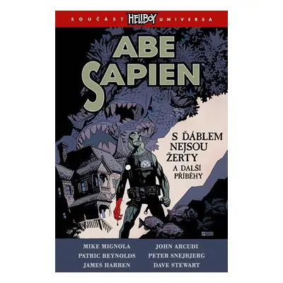 Abe Sapien 2 - S ďáblem nejsou žerty a další příběhy - Mike Mignola