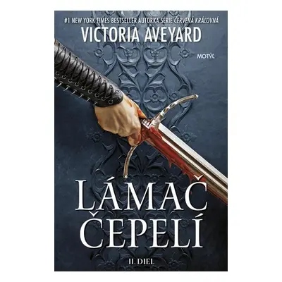 Lámač čepelí - Victoria Aveyard