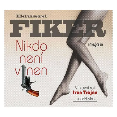 Nikdo není vinen - CD - Eduard Fiker