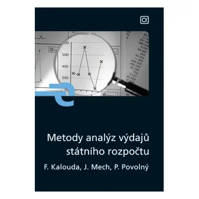 Metody analýz výdajů státního rozpočtu - František Kalouda