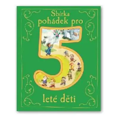 Sbírka pohádek pro 5leté děti