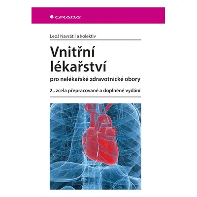 Vnitřní lékařství pro nelékařské zdravotnické obory, 2. vydání - Leoš Navrátil