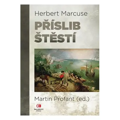 Příslib štěstí - Herbert Marcuse