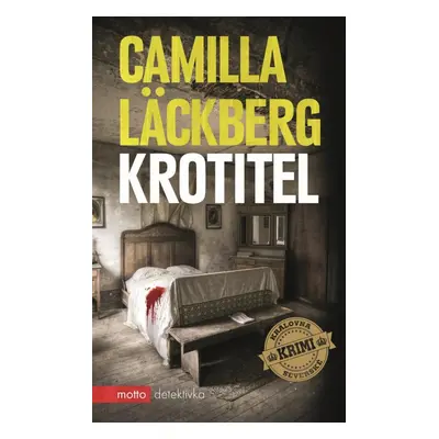 Krotitel - Camilla Läckberg