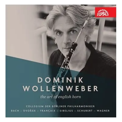 Dominik Wollenweber – The Art of English Horn - CD - Dominik Wollenweber