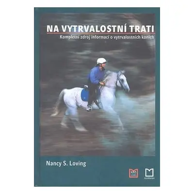 Na vytrvalostní trati - Nancy Sharpe Loving