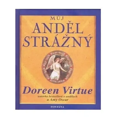 Můj anděl strážný - Doreen Virtue