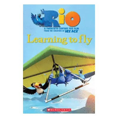 Level 2: RIO Learning to Fly+CD (Popcorn ELT Primary Readers)