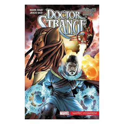 Doctor Strange: Nejvyšší čaroděj 1 - Napříč vesmírem - Mark Waid