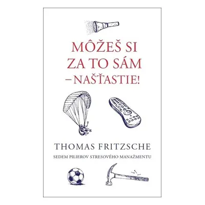 Môžeš si za to sám - našťastie! - Thomas Fritzsche