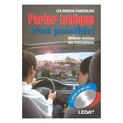 Parler tchéque + 2 audio CD - Lea Hansch-Šaršulová