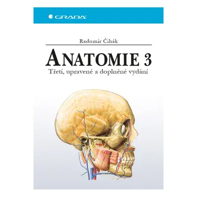 Anatomie 3, 3. vydání - Radomír Čihák