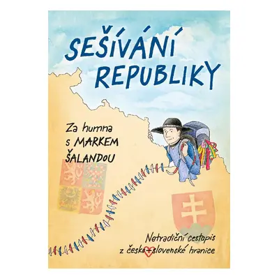 Sešívání republiky - Marek Šalanda