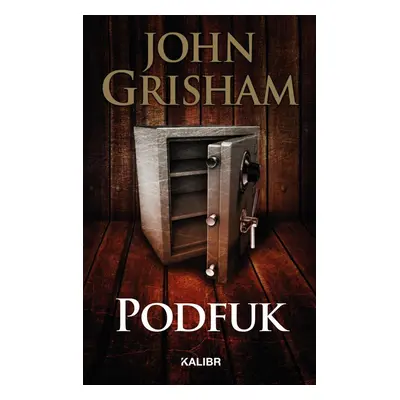 Podfuk - John Grisham