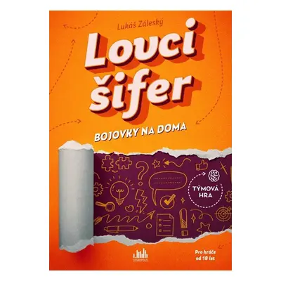 Lovci šifer - Bojovky na doma - Lukáš Záleský