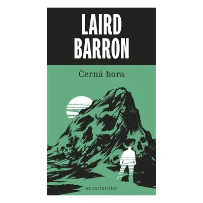 Černá hora - Laird Barron